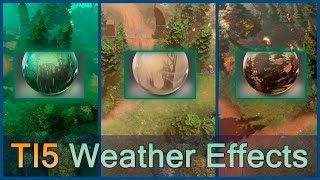 TI5 Weather Effects preview [upl. by Neyugn]