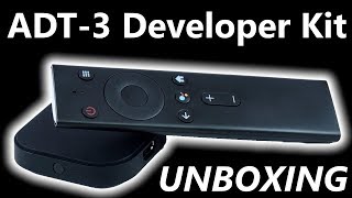 ADT3 Developer Kit Android TV Unboxing [upl. by Juditha63]