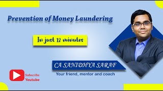 Prevention of Money Laundering Act  CA Final  Revise in 12 minutes [upl. by Airdnax987]