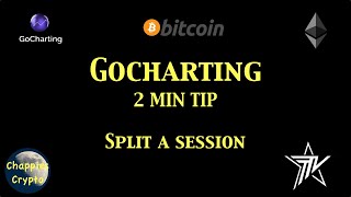 Gocharting Beginners Guide  How to split a session  2 Minute Quick Tip [upl. by Etnomaj]