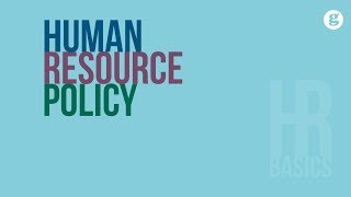 HR Basics Human Resource Policy [upl. by Anilrac]