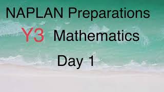 NAPLAN Preparations Year 3 Mathematics Day 1 [upl. by Etnaik]