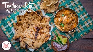 Tandoori Roti Recipe  Chef Sanjyot Keer [upl. by Kath]