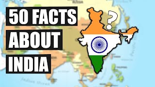 50 Geography Facts About India [upl. by Lotsirb]