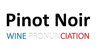 How to Pronounce Pinot Noir CORRECTLY [upl. by Rebmak206]