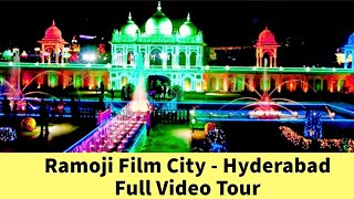 Ramoji Film City Hyderabad  Full Video Tour [upl. by Murage]