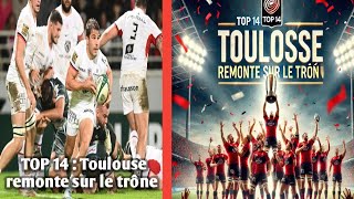 TOP 14  TOULOUSE REMONTE SUR LE TRÔNE [upl. by Amat545]