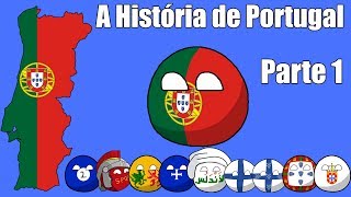 A História de Portugal  Parte 1 [upl. by Annahsal]