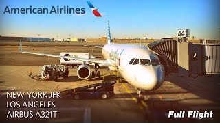 American Airlines Full Flight New York to Los Angeles Airbus A321T With ATC [upl. by Maguire357]