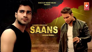 Saans Official Audio  Gaurav Upadhyay Vikram Pannu  Haryanvi songs Haryanavi 2020 [upl. by Ahsemot879]