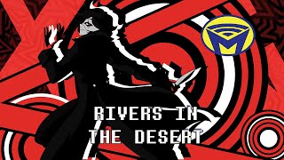 Persona 5  Rivers in the Desert  Man on the Internet Cover [upl. by Ynot]