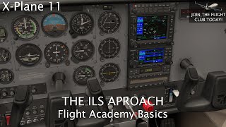 X Plane 11  ILS Approach Tutorial [upl. by Kolb]