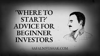 quotWhere to Startquot Advice for Beginner Investors [upl. by Khorma425]