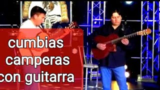 cumbias camperas con guitarra [upl. by Madeline]