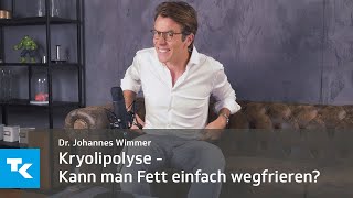 Kryolipolyse  Kann man Fett einfach wegfrieren I Dr Johannes Wimmer [upl. by Negiam]