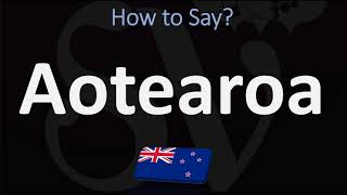 How to Pronounce Aotearoa NEW ZEALAND MAORI [upl. by Adamis907]