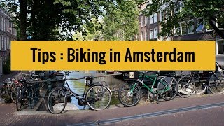 Tips for riding a bike in Amsterdam [upl. by Oicafinob]