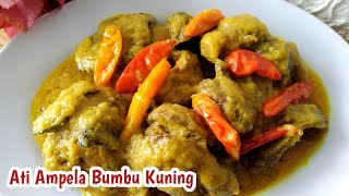 RESEP ATI AMPELA BUMBU KUNING [upl. by Schug731]