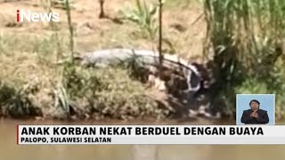 Demi Selamatkan Sang Ayah Anak di Palopo Berduel dengan Buaya  iNews Siang 1206 [upl. by Goines]