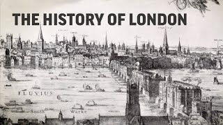 History of London [upl. by Millburn]