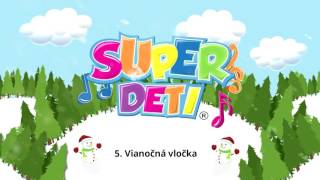 Superdeti  Vianočná vločka VIANOČNÁ POŠTA [upl. by Tattan]