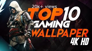 TOP 10 GAMING WALLPAPER FOR PC 4K QUALITY DOWNLOAD LINK IN DESCRIPTION ARTGB\ [upl. by Letsirhc]