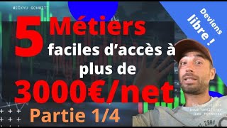 Top 5 métiers les mieux payés et accessibles rapidement jusqu’à 12 000€mois Partie 1 sur 4 [upl. by Sremlahc]