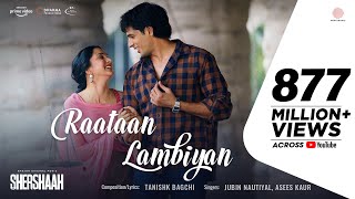 Raataan Lambiyan – Official Video  Shershaah  Sidharth – Kiara  Tanishk B Jubin Nautiyal Asees [upl. by Einnov605]