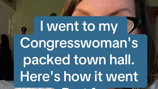 I went to my Congresswomans Town Hall Heres how it went [upl. by Aloise]