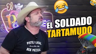 El soldado tartamudo  Hernán El Potro [upl. by Frayne]