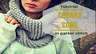 EASY KNITTED COWL IN GARTER STITCH [upl. by Asset]