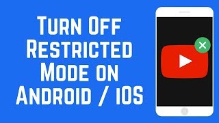 How to Turn Off YouTube Restricted Mode on AndroidiOS [upl. by Dougal4]