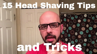 15 Head Shaving Tips and Tricks [upl. by Ahsias882]