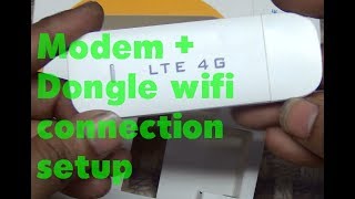 LTE 4G WiFi Modem  Dongle wifi connection setup [upl. by Pepita]