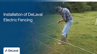 Installation of DeLaval Electric Fencing  DeLaval [upl. by Htiffirg82]