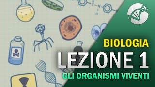 BIOLOGIA  Lezione 1  Introduzione alla Biologia gli organismi viventi [upl. by Katsuyama931]