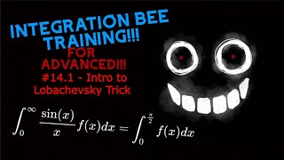 Integration Bee Training for Advanced 141  Intro to Lobachevsky Trick [upl. by Annohsat]