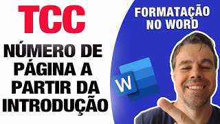 Inserir Número nas páginas a partir da Introdução  Word  TCC [upl. by Llerod]