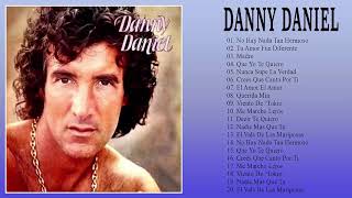 Danny Daniel Sus Mejores Canciones Mix De Exitos Romanticos [upl. by Yule119]