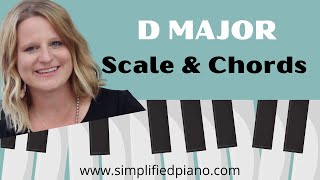 D Major Scale amp ChordsEASY Piano Tutorial [upl. by Llehsal10]