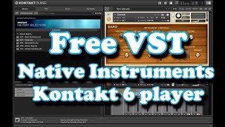 Free VST  NI Kontakt 6 Player 2019 [upl. by Toland738]