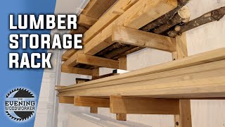 The EASIEST Lumber Storage Rack  Evening Woodworker [upl. by Enyaj]