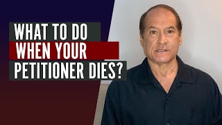 What to Do When Your Petitioner Dies [upl. by Merlin]