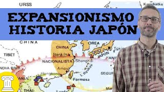 Expansionismo 🗾 Historia de Japón 🇯🇵 [upl. by Zanlog559]