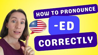 How to Pronounce the ED Ending Correctly in English [upl. by Fiertz74]