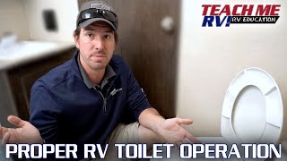 Proper RV Toilet Operation  Teach Me RV [upl. by Hennessy]