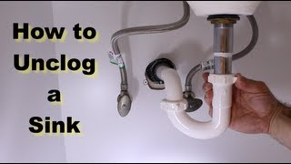 How to Unclog a Sink  The Right Way [upl. by Zealand142]