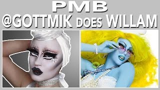 PMB gottmik does WILLAM feat austinyoungforever [upl. by Marvel]