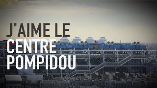 J❤ le Centre Pompidou [upl. by Cordi]