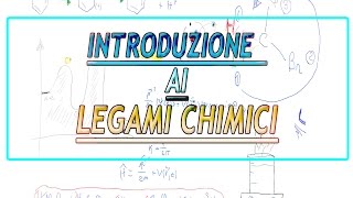 Introduzione al legame chimico [upl. by Giffard625]